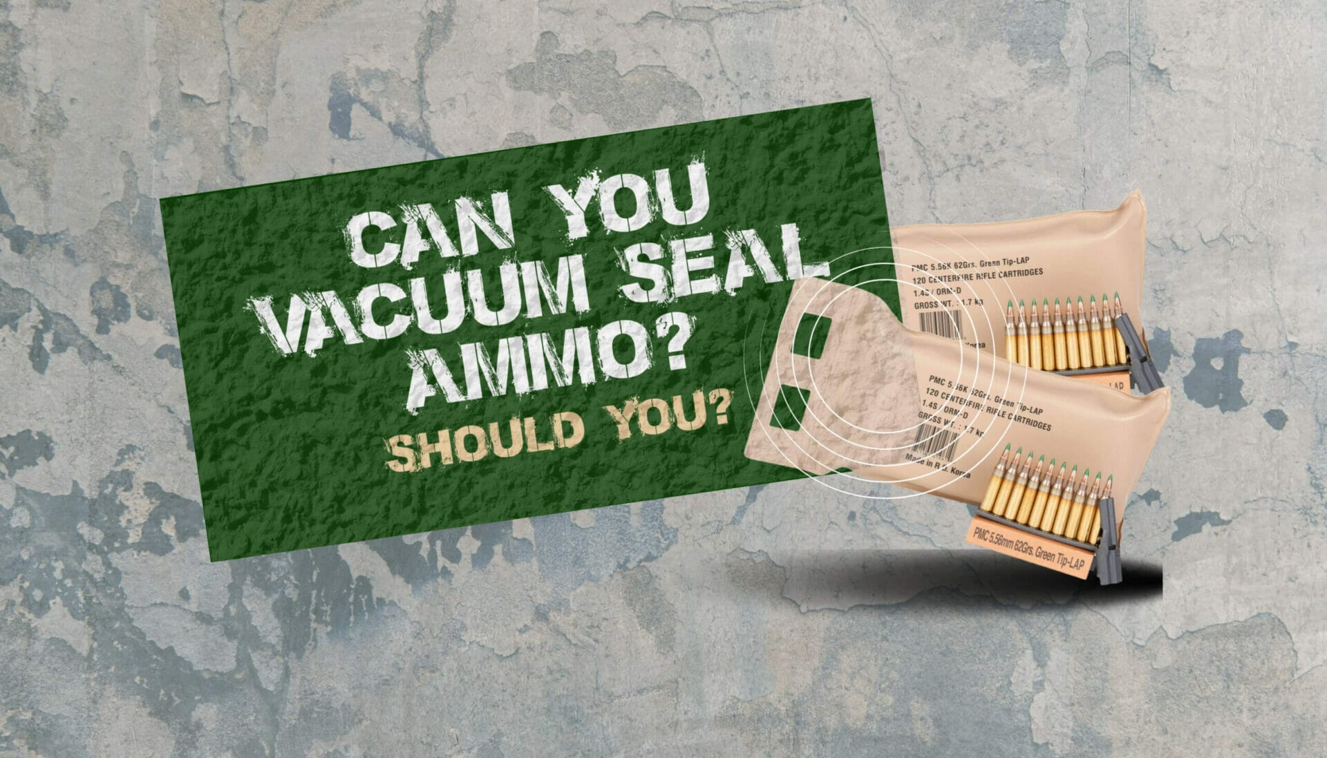 Can You Vacuum Seal Ammo Should You