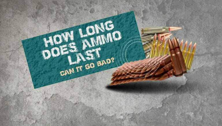 How Long Does Ammo Last (Can It Go Bad?)
