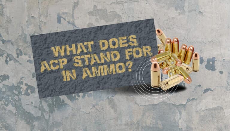 What Does ACP Stand For In Ammo?