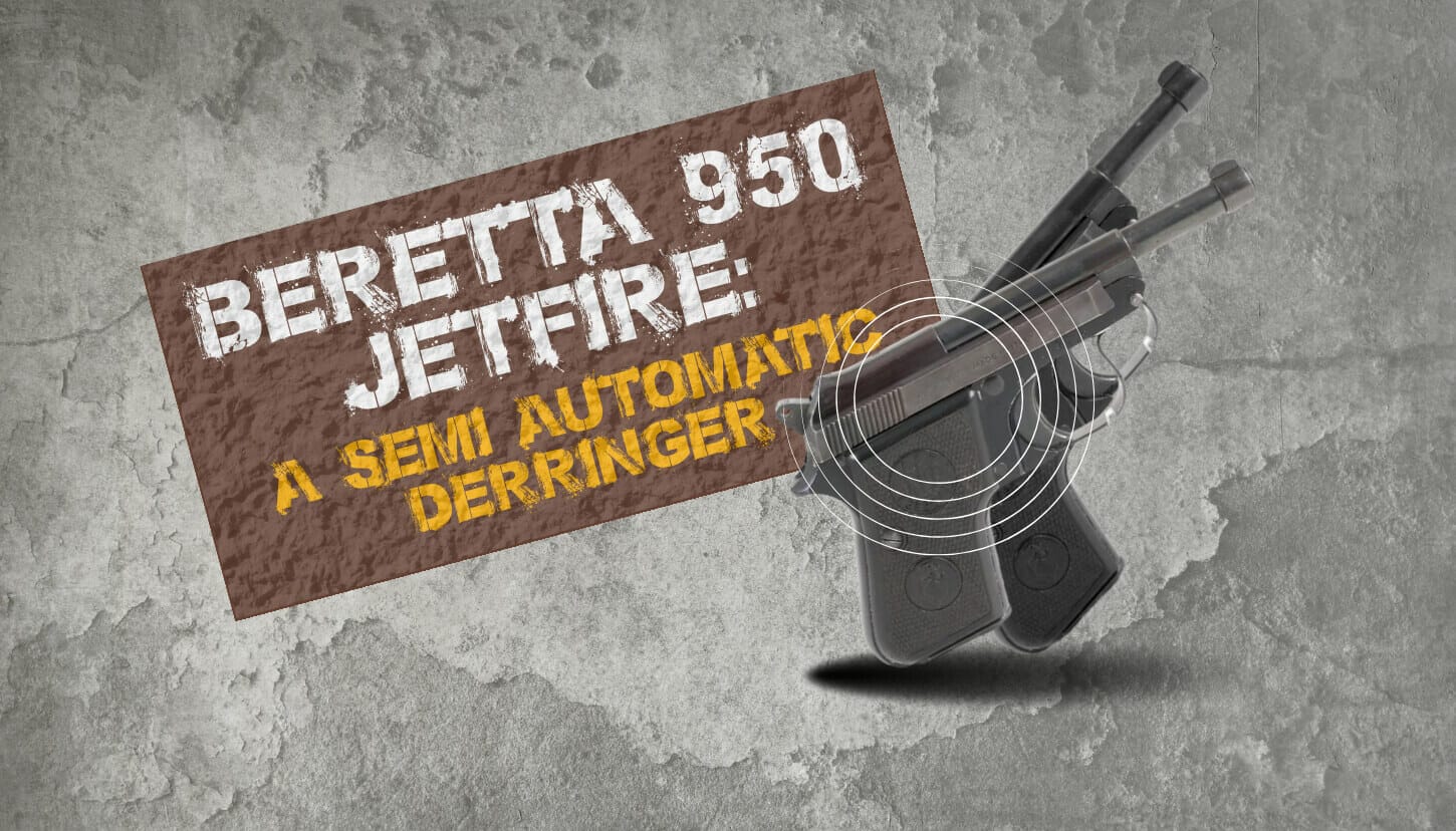 Beretta 950 Jetfire A Semi-Automatic Derringer