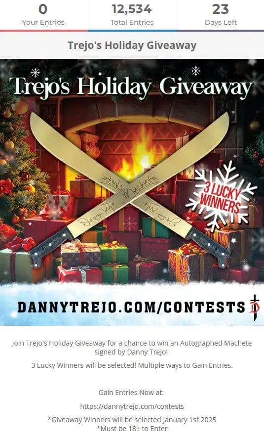 Trejo's Holiday Giveaway Win an Autographed Machete from Gleam!